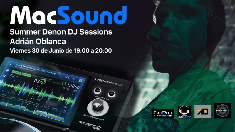 Adrian Oblanca – Summer Denon Dj Sessions [MacSound Palencia][30-06-2017]