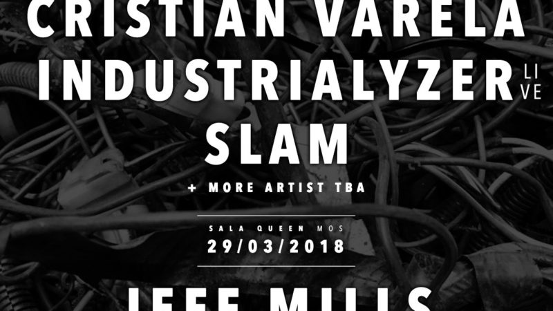 SLAM, CRISTIAN VARELA, JEFF MILLS y DAX J